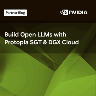 Securely Build Open LLMs with Protopia AI Stained Glass Transform, accelerated by NVIDIA DGX Cloud