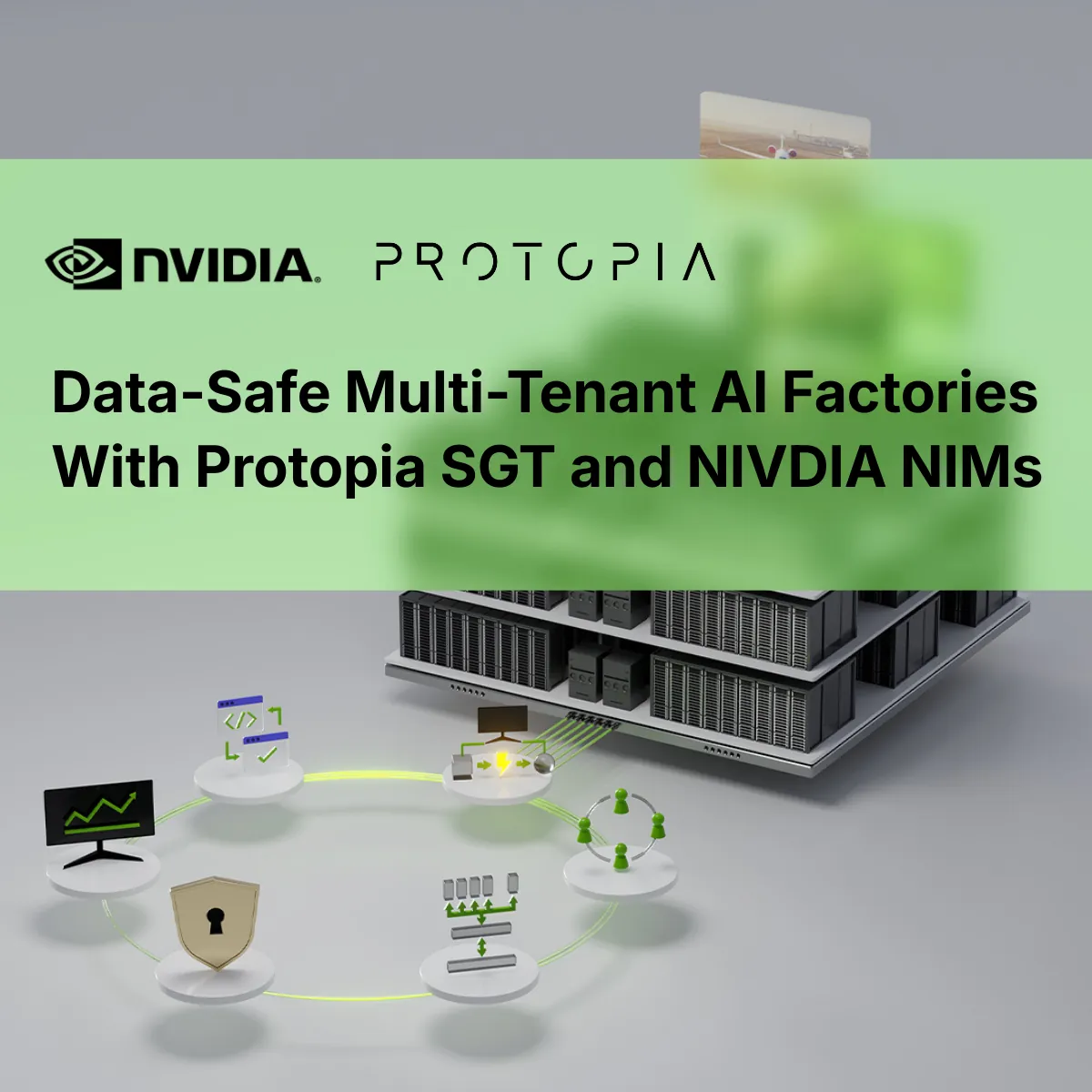 NVIDIA and Protopia graphic: Data-Safe Multi-Tenant AI Factories with Protopia SGT and NVIDIA NIMs